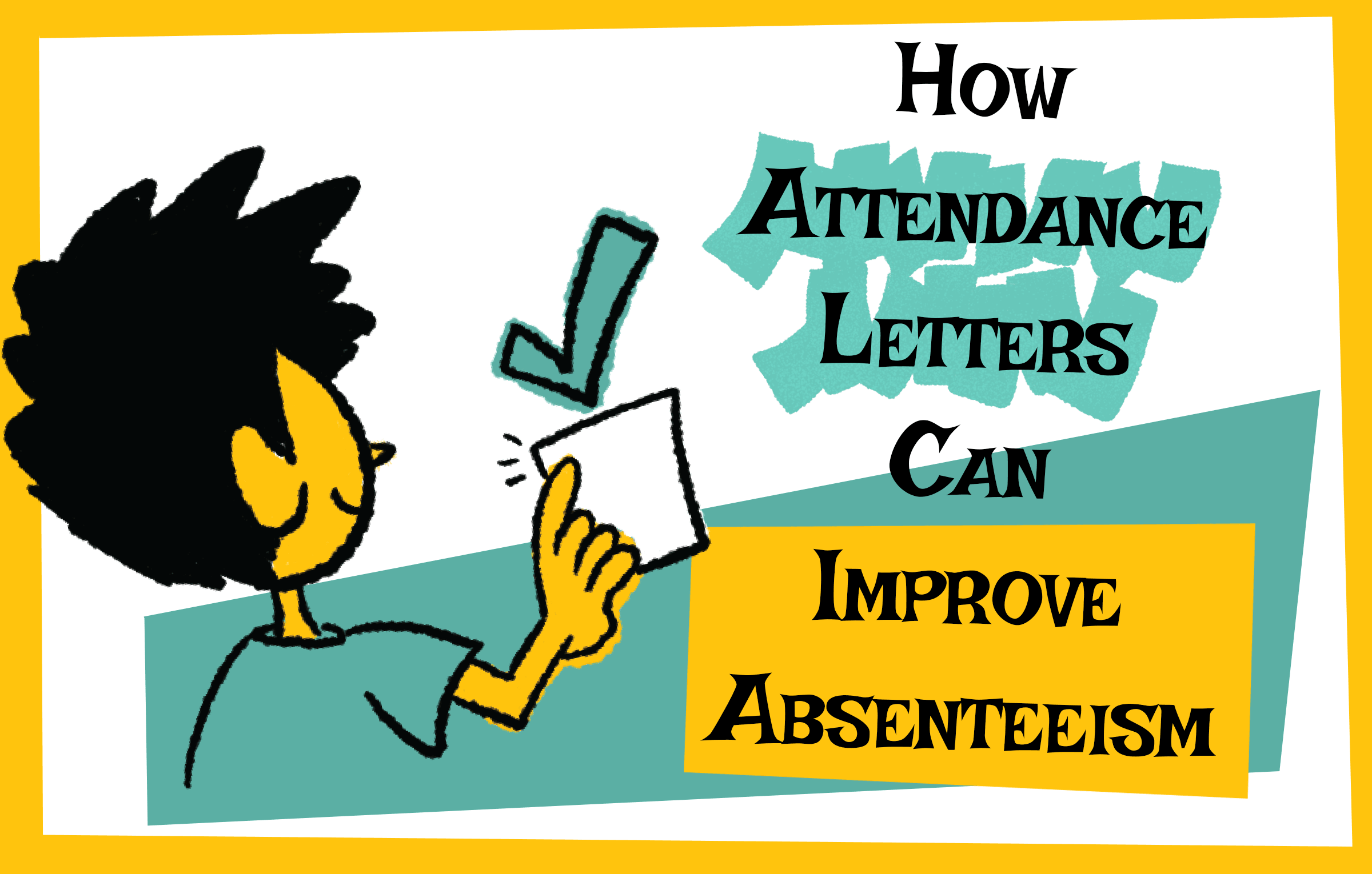 One-Page Pitch: How Attendance Letters Improve Absenteeism