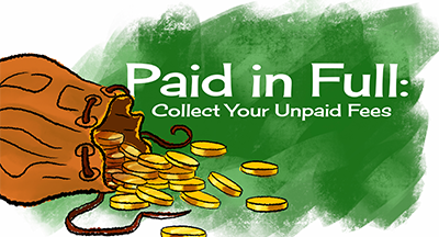 Paid in Full: Collect Your Unpaid Fees (SMS 2.0)