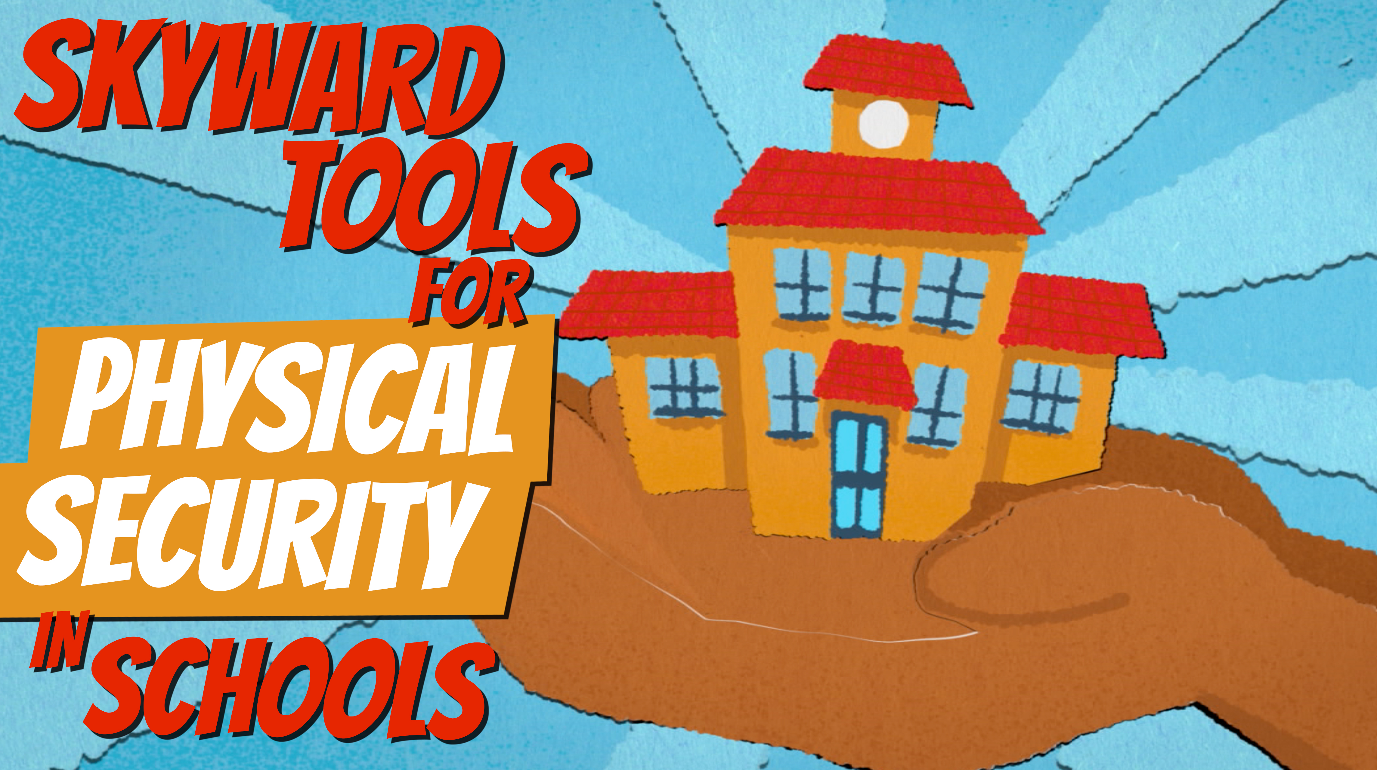 7 Skyward Tools to Make School Safer (SMS 2.0)