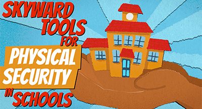 7 Skyward Tools to Make School Safer (SMS 2.0)
