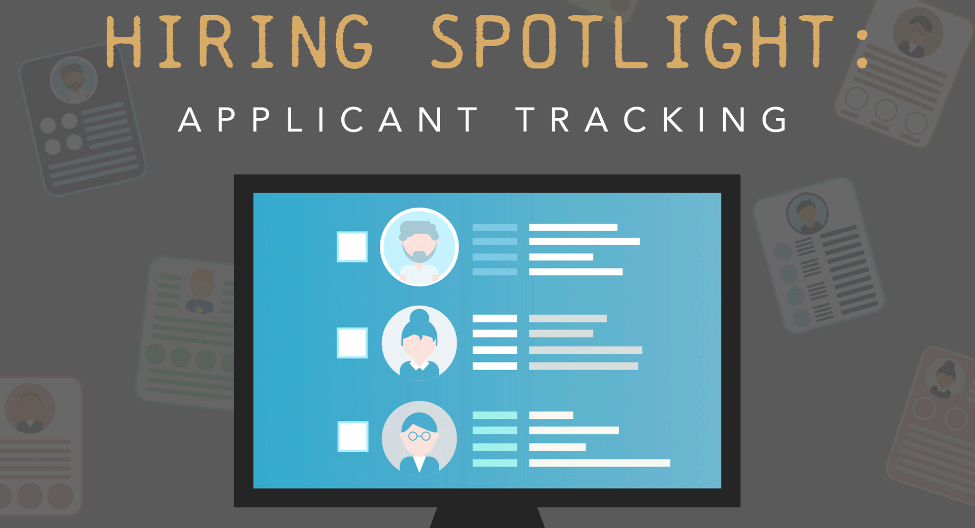 Hiring Spotlight: Applicant Tracking