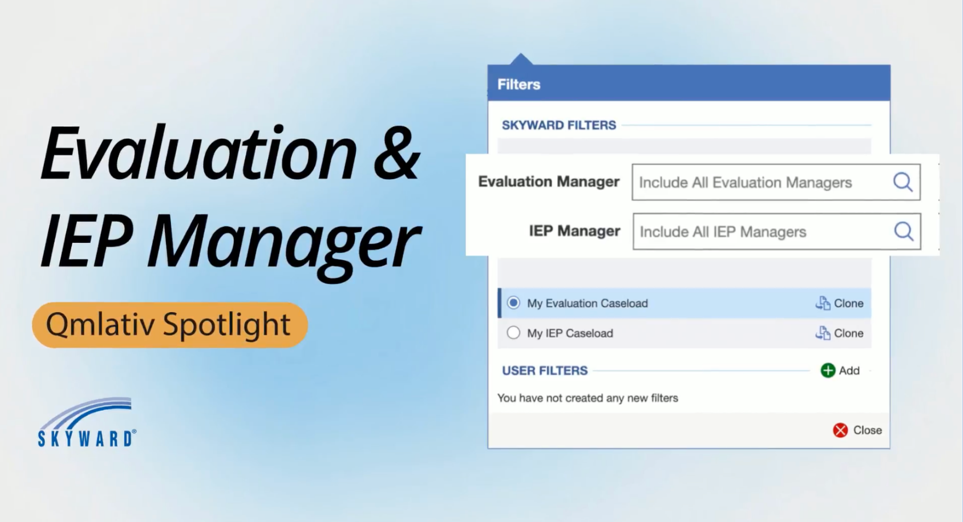 Qmlativ Spotlight: Evaluation & IEP Manager Visibility Is Here!