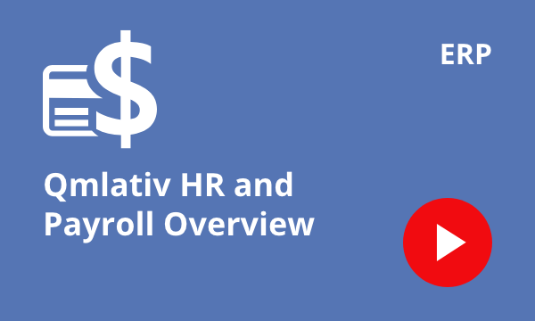 Qmlativ HR and Payroll Overview
