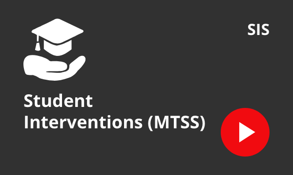 Student Interventions (MTSS)